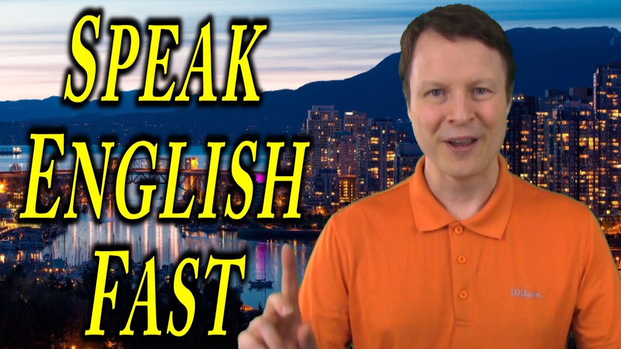 how to speak english fast